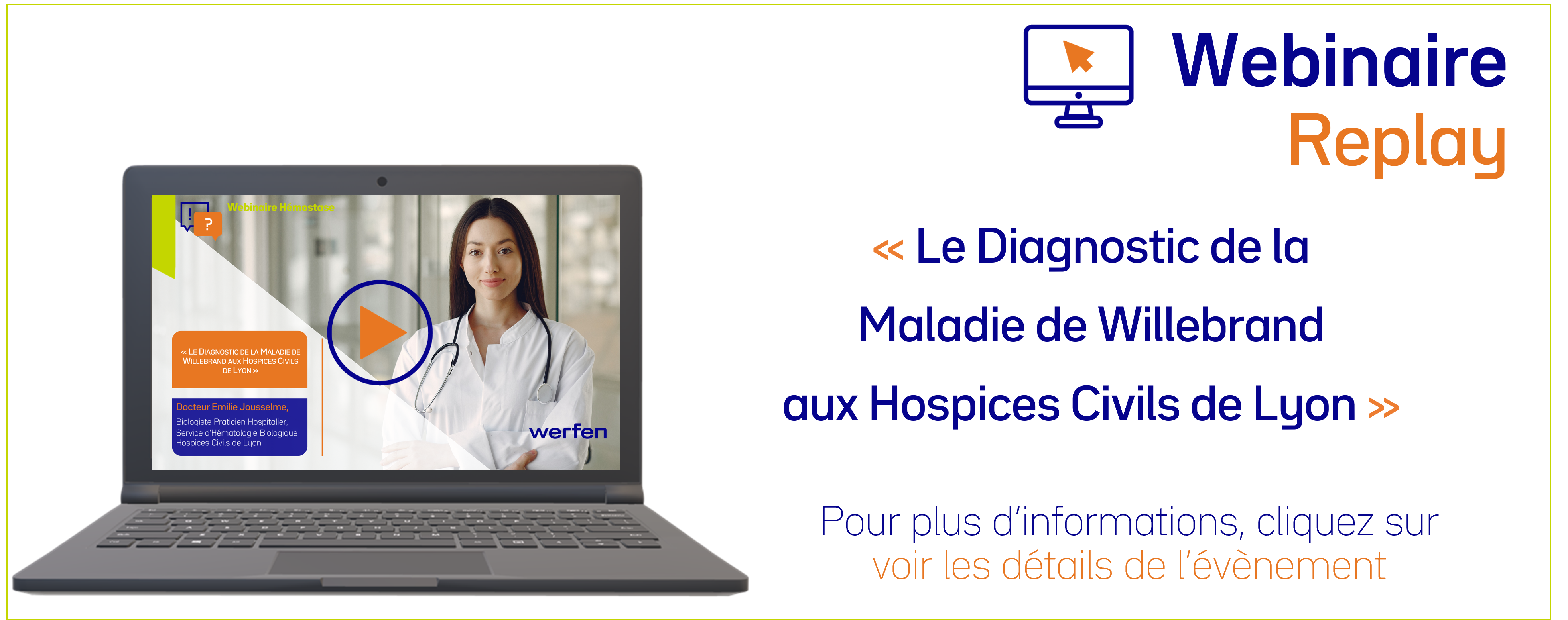 Le Diagnostic de la Maladie de Willebrand aux Hospices Civils de Lyon 